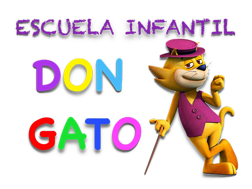 GUARDERIA DON GATO Y SUS AMIGOS